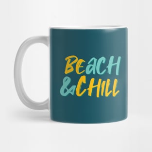 Be Chill Beach & Chill Mug